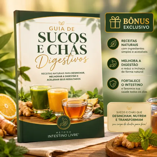 Bônus #1 — Guia de Sucos e Chás Digestivos